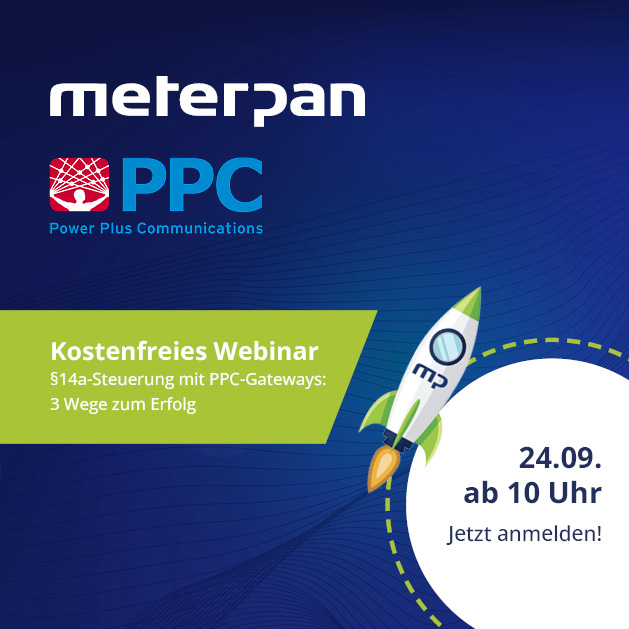 Einladung zum kostenfreien Webinar der MeterPan GmbH "§14a-Steuerung mit PPC-Gateways: 3 Wege zum Erfolg" am 24.09.2024 von 10:00 Uhr bis 10:30 Uhr